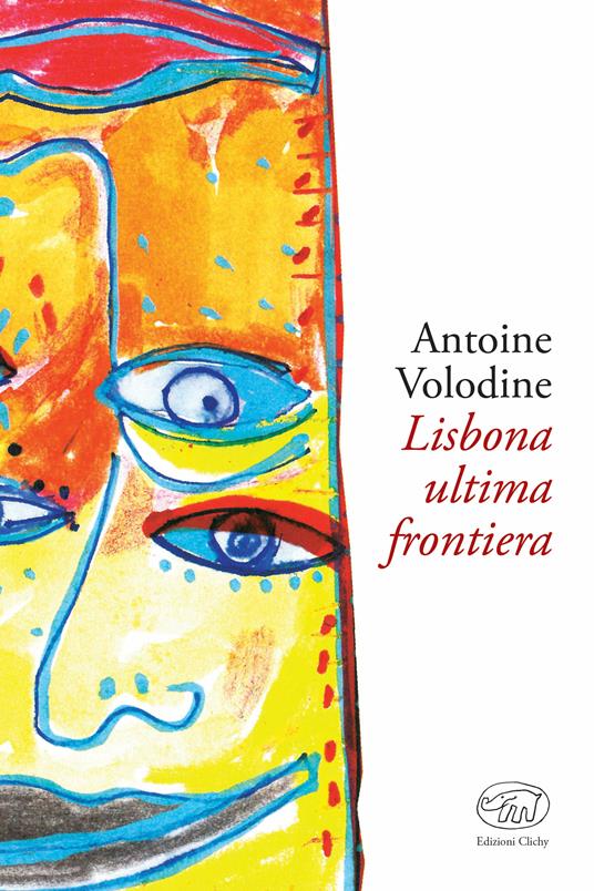 Lisbona, ultima frontiera - Antoine Volodine,Federica Di Lella - ebook