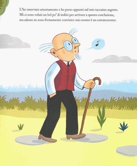 Mio nonno è un extraterrestre. Ediz. a colori - Emma Robert,Rémi Saillard - 2