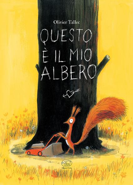 Questo è il mio albero. Ediz. a colori - Olivier Tallec - copertina