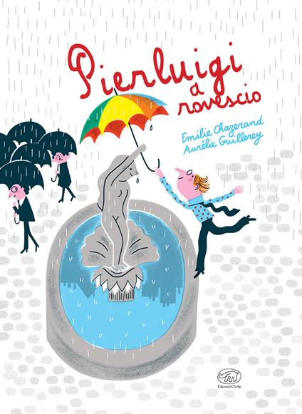 Pierluigi a rovescio. Ediz. a colori - Émilie Chazerand - copertina