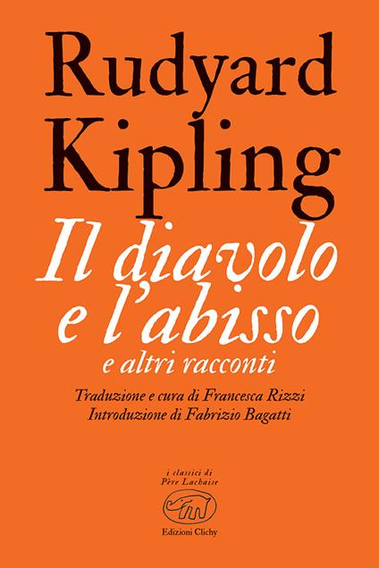 Il diavolo e l'abisso e altri racconti - Rudyard Kipling - copertina