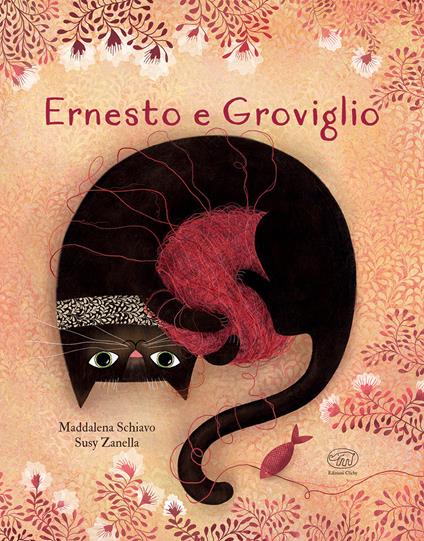 Ernesto e Groviglio. Ediz. a colori - Maddalena Schiavo - copertina