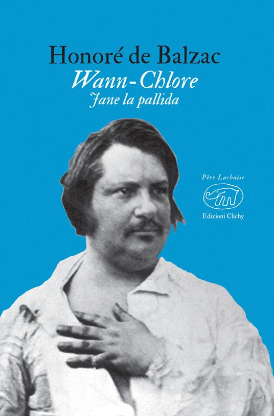 Wann-Chlore. Jane la pallida - Honoré de Balzac,Mariolina Bertini - ebook