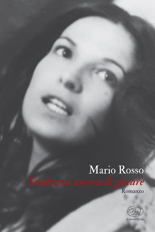 Sembrava ancora di giocare - Mario Rosso - copertina