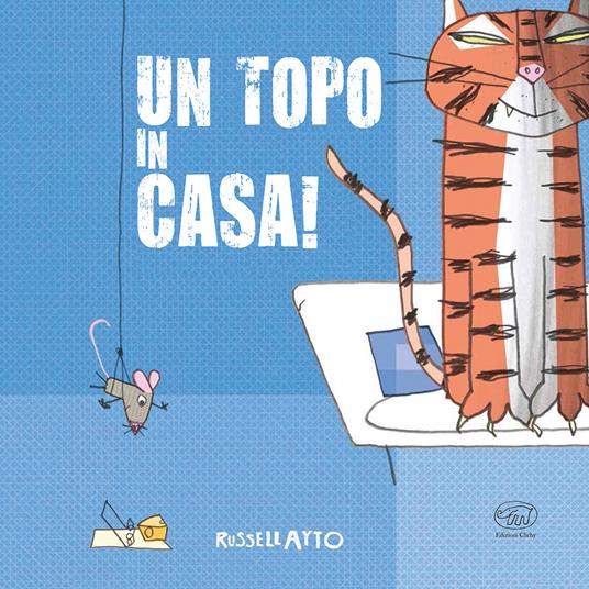Un topo in casa! Ediz. a colori - Russell Ayto - copertina