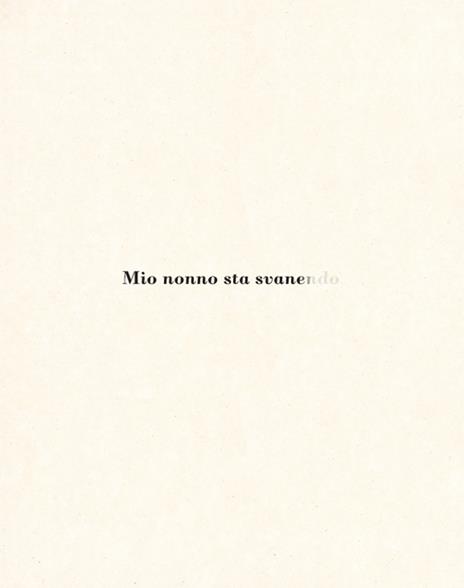 Mio nonno sta svanendo - Gilles Baum - 3