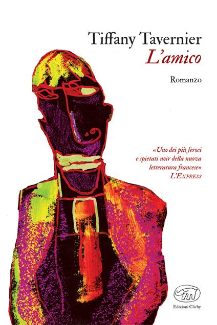 L' amico - Tiffany Tavernier,Tommaso Gurrieri - ebook