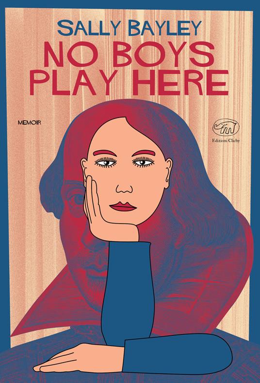 No boys play here. Ediz. italiana - Sally Bayley,Fabio Cremonesi,Micaela Uzzielli - ebook
