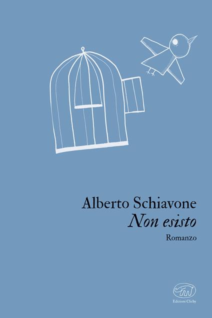 Non esisto - Alberto Schiavone - copertina