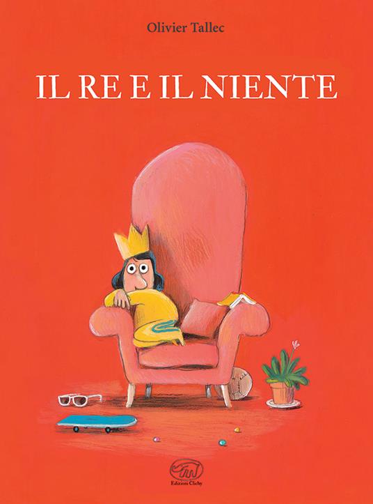 Il re e il niente. Ediz. illustrata - Olivier Tallec - copertina