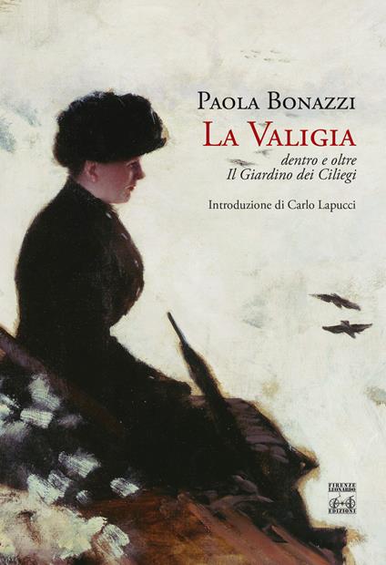 La valigia. Dentro e oltre Il giardino dei ciliegi - Paola Bonazzi - copertina