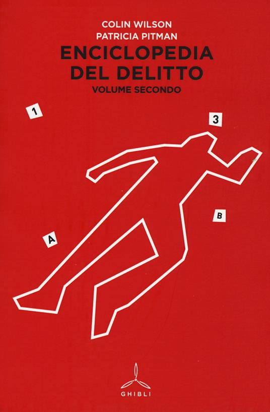 Enciclopedia del delitto. Vol. 2: I-Z. - Colin Wilson,Patricia Pitman - copertina