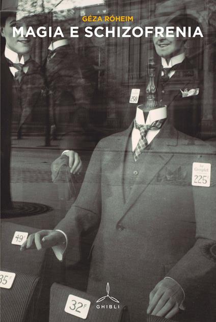Magia e schizofrenia - Géza Róheim - copertina