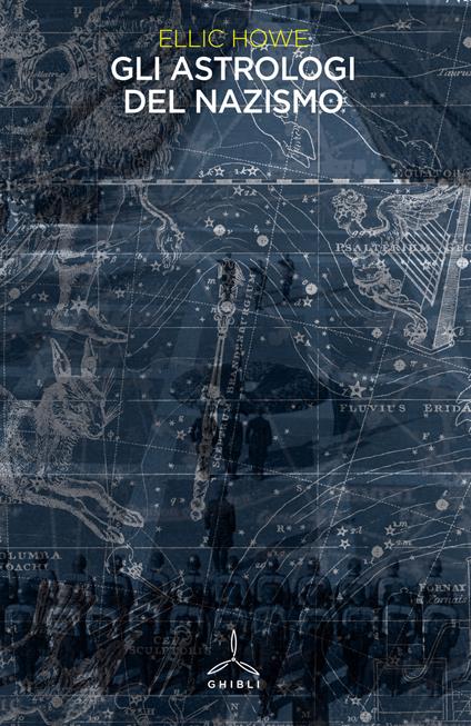 Gli astrologi del nazismo - Ellic Howe - copertina