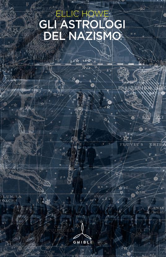 Gli astrologi del nazismo - Ellic Howe - copertina