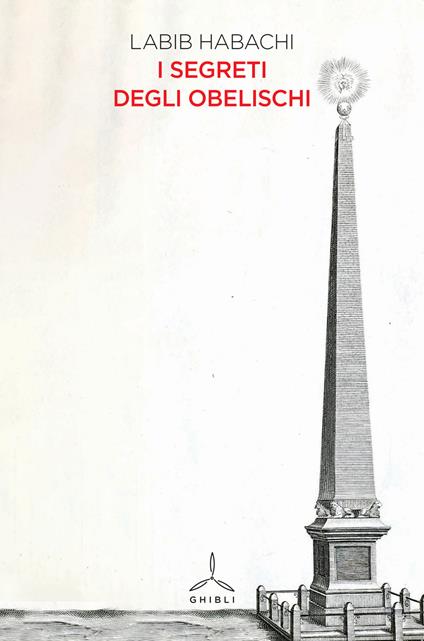 I segreti degli obelischi - Labib Habachi - copertina