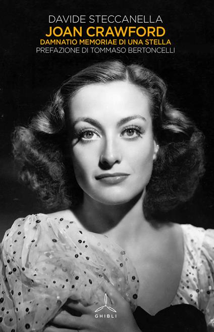 Joan Crawford. Damnatio memoriae di una stella - Davide Steccanella - copertina