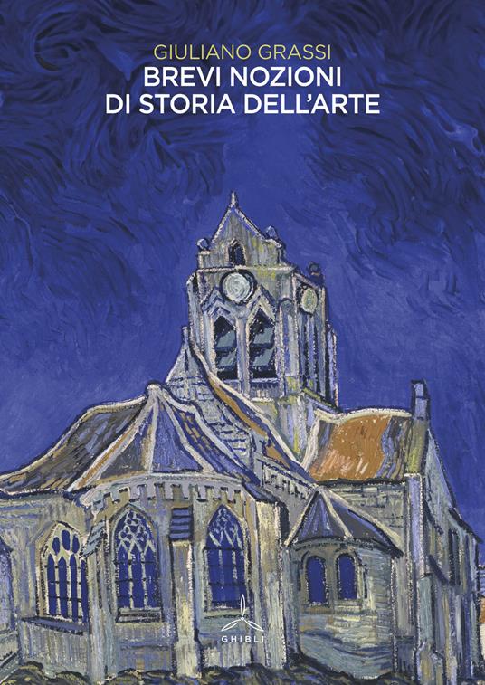 Brevi nozioni di storia dell'arte - Giuliano Grassi - copertina