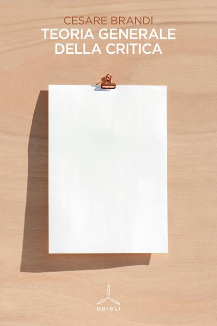 Teoria generale della critica - Cesare Brandi - copertina