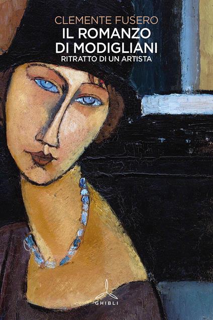 Il romanzo di Modigliani. Ritratto di un artista - Clemente Fusero - copertina