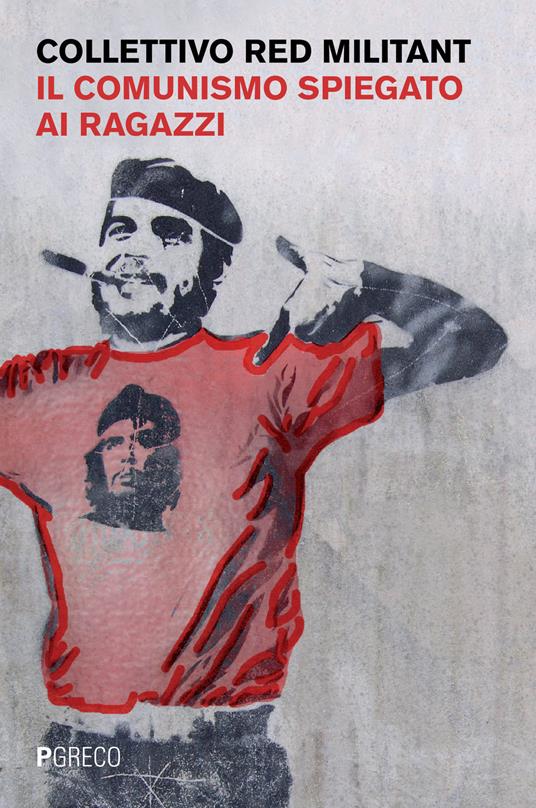 Il comunismo spiegato ai ragazzi - Collettivo Red militant - copertina