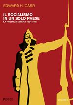 Il socialismo in un solo paese. Vol. 2: politica estera 1924-1926, La.