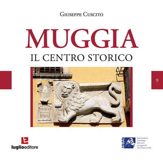 Muggia. Centro storico - Giuseppe Cuscito - copertina