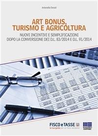 Art bonus, turismo e agricoltura - Antonella Donati - ebook