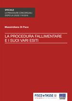 La procedura fallimentare e i suoi vari esiti