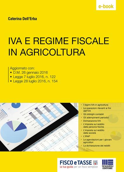 IVA e regime fiscale in agricoltura - Caterina Dell'Erba - ebook