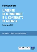 Agente di commercio e il contratto di agenzia