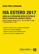 Iva estero 2017. Guida alle operazioni intra ed extra UE dopo le novità del decreto fiscale