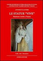 Le statue vive. Madonne vestite a Fasano
