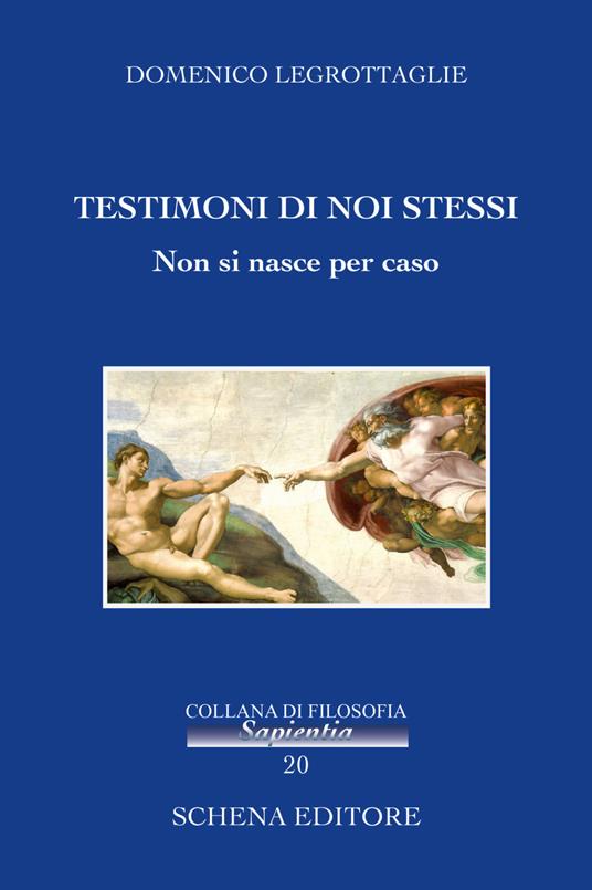 Testimoni di noi stessi. Non si nasce per caso - Domenico Legrottaglie - copertina