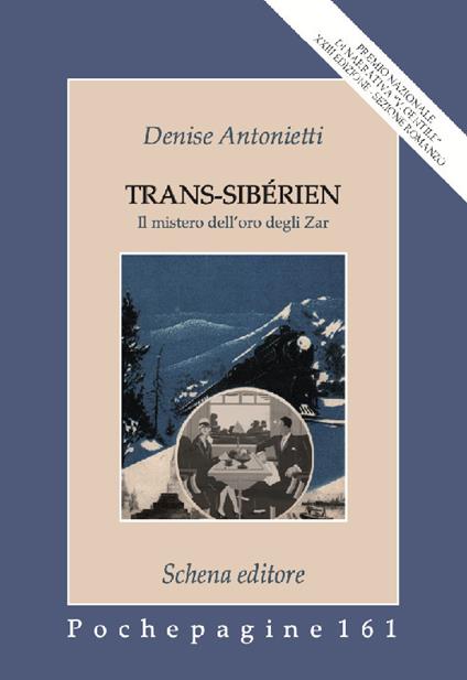 Trans-Sibérien. Il mistero dell'oro degli zar - Denise Antonietti - copertina