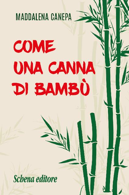 Come una canna di bambù - Maddalena Canepa - copertina
