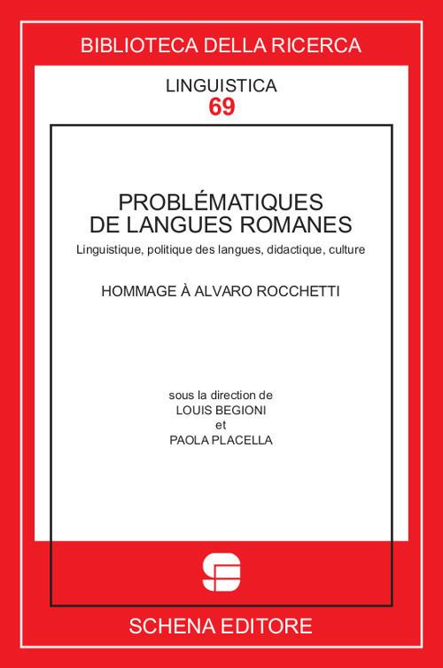 Problematiques de langues romanes. Linguistique, politique des langues, didactique, culture - copertina