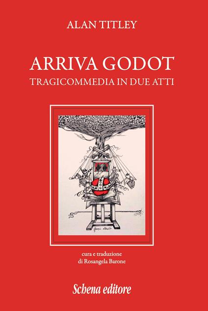Arriva Godot. Tragicommedia in due atti - Alan Titley - copertina