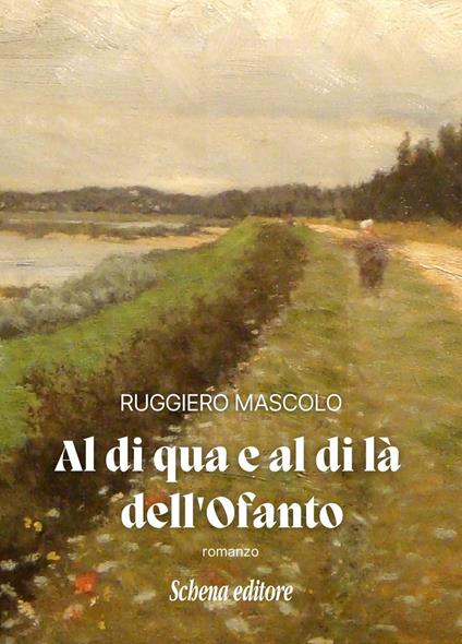 Al di qua e al di là dell'Ofanto - Ruggiero Mascolo - copertina