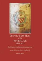Statuto di Configni 1539 Riformanze 1566-1635. Decifrazione, traduzione, interpretazione
