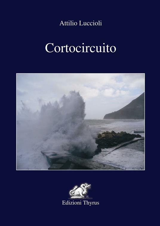 Cortocircuito - Attilio Luccioli - copertina