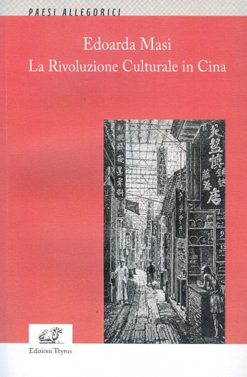 Edoarda Masi. La Rivoluzione Culturale in Cina - copertina