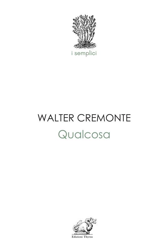 Qualcosa - Walter Cremonte - copertina