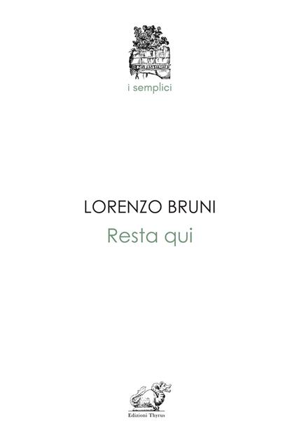 Resta qui - Lorenzo Bruni - copertina