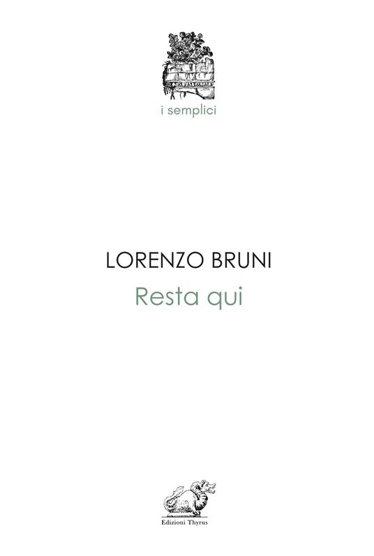 Resta qui - Lorenzo Bruni - copertina