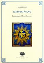 Il mondo nuovo. L'agiografia dei Minori Osservanti