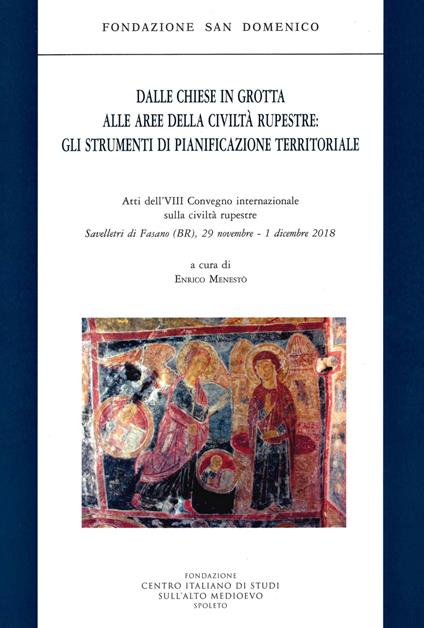 Dalle chiese in grotta alle aree della civiltà rupestre: gli strumenti di pianificazione territoriale - copertina