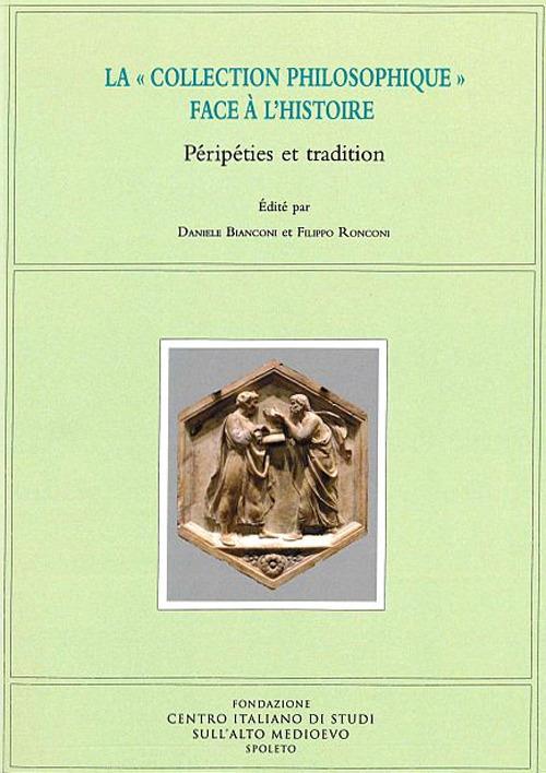 La «collection philosophique» face à l'histoire. Péripéties et tradition - copertina