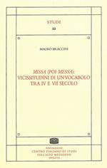 Missa (poi messa): vicissitudini di un vocabolo tra IV e VII secolo