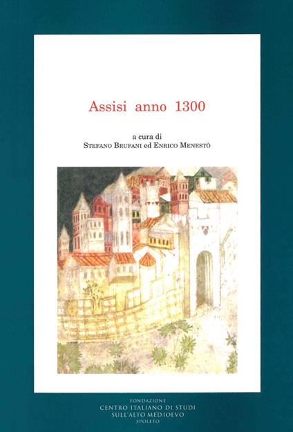 Assisi anno 1300 - copertina